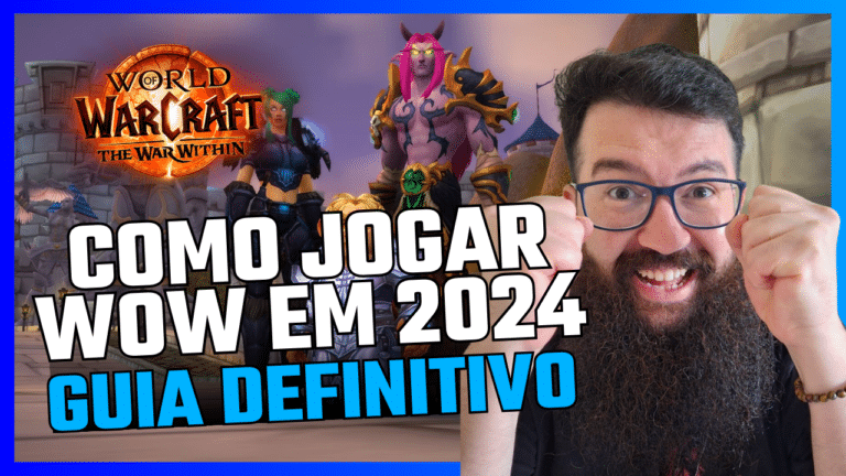 Leia mais sobre o artigo COMO JOGAR World of Warcraft: Guia Definitivo para INICIANTES